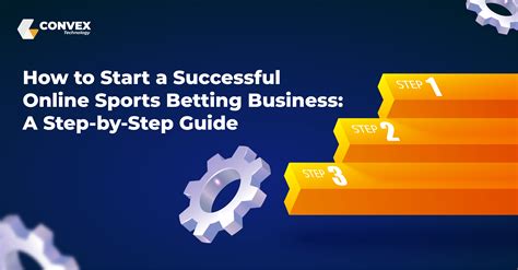 how to start online sports betting business|How to Start a Successful Sports Betting Business .